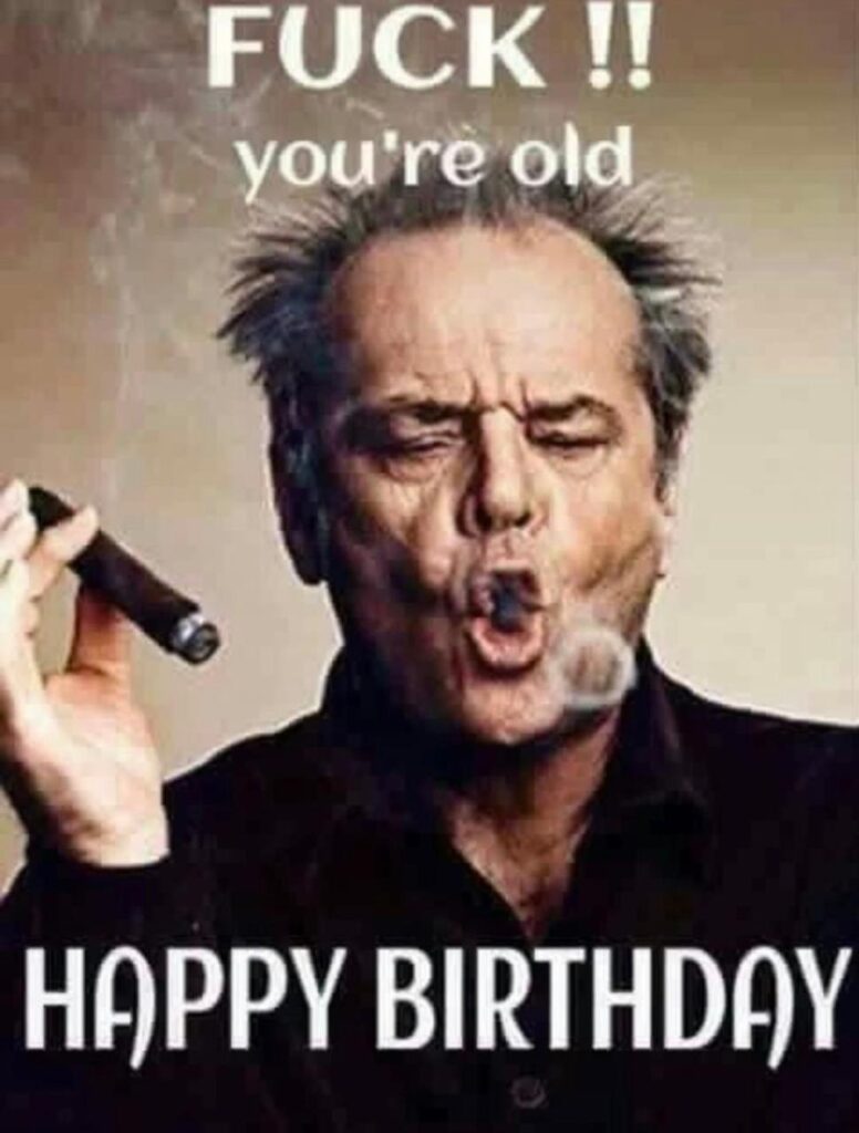 50+ Funny Happy Birthday Memes to Celebrate and Laugh with Love One