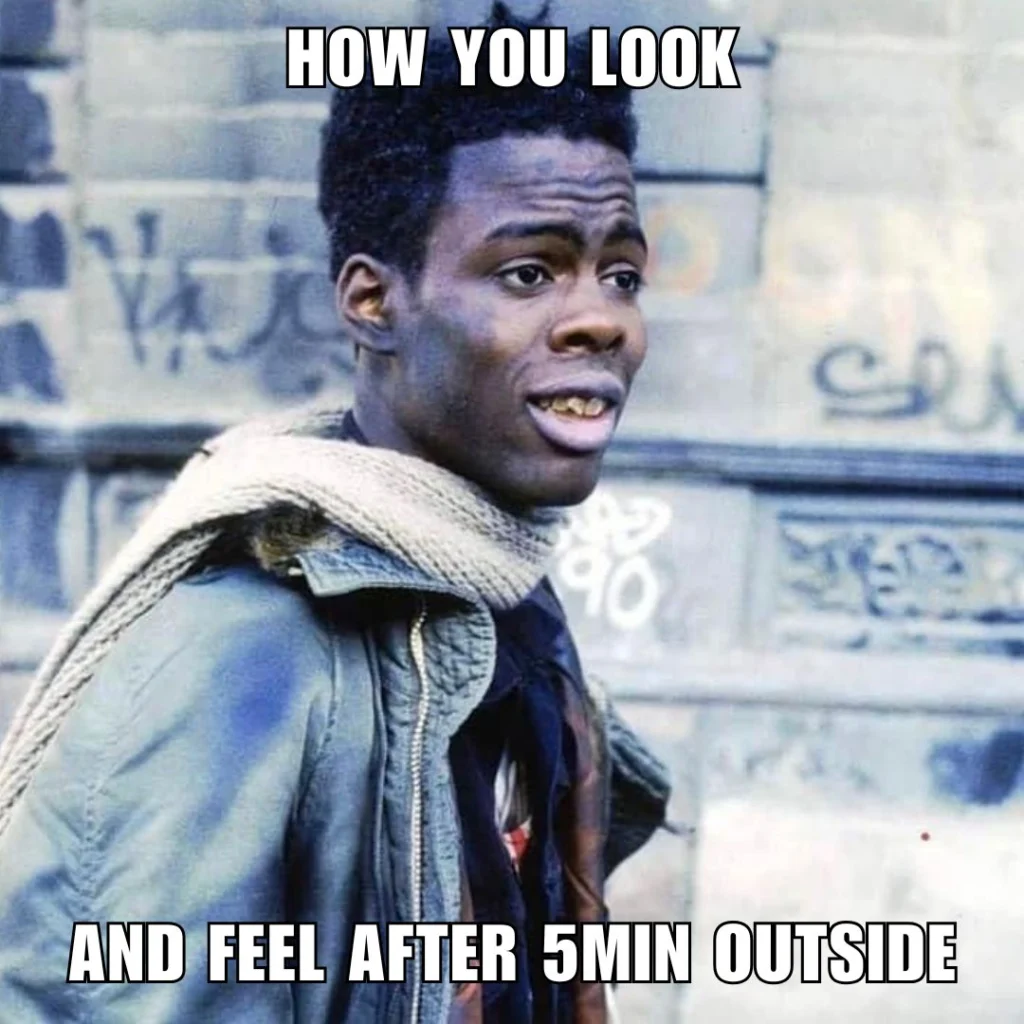 When It Is Very Cold - Then Me | Cold Weather Funny Memes 13 When It Is Very Cold - Then Me | Cold Weather Funny Memes