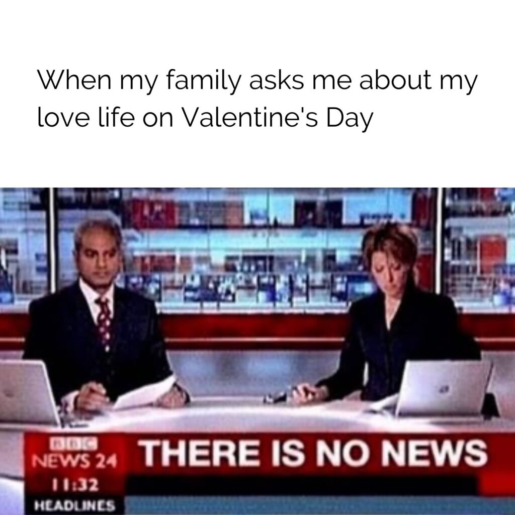 Hilarious Valentines Day Memes to Share With Your Single Loved Ones